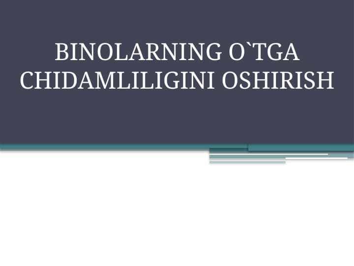 BINOLARNING O`TGA CHIDAMLILIGINI OSHIRISH