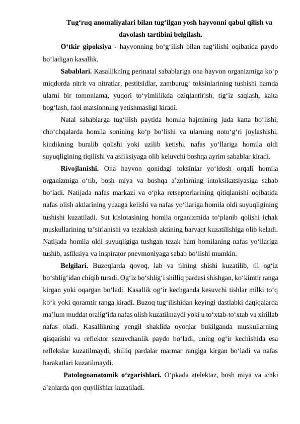 Tug‘ruq anomaliyalari bilan tug‘ilgan yosh hayvonni qabul qilish va davolash tartibini belgilash