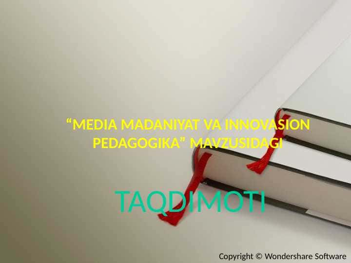 MEDIA MADANIYAT VA INNOVASION PEDAGOGIKA slayd