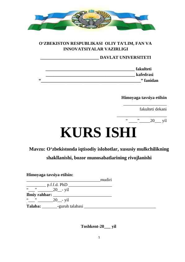 O‘zbekistonda iqtisodiy islohotlar, xususiy mulkchilikning shakllanishi, bozor munosabatlarining rivojlanishi