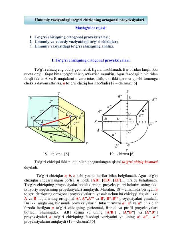 Umumiy vaziyatdagi toʻgʻri chiziqning оrtоgоnal proyeksiyalari.