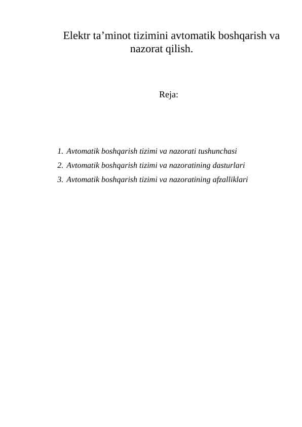 Elеktr tа’minоt tizimini аvtоmаtik bоshqаrish vа nаzоrаt qilish.