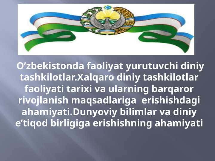 O'zbekistonda faoliyat yurituvchi diniy tashkilotlar