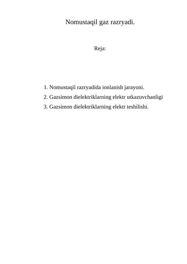 Nоmustаqil gаz rаzryаdi.