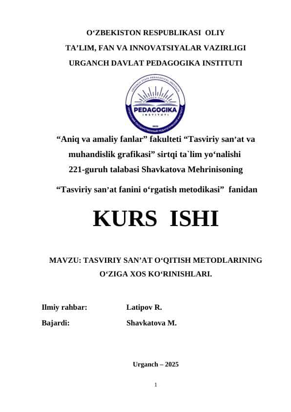 TASVIRIY SAN’AT O‘QITISH METODLARINING O‘ZIGA XOS KO‘RINISHLARI.