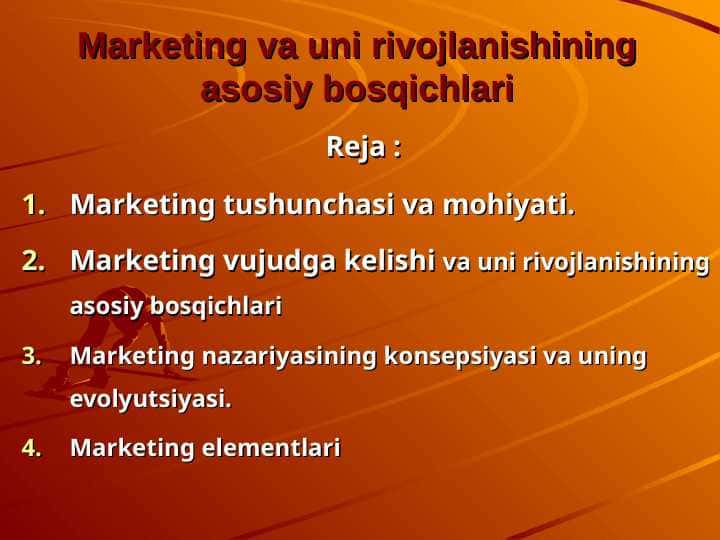 Marketing va uni rivojlanishining asosiy bosqichlari