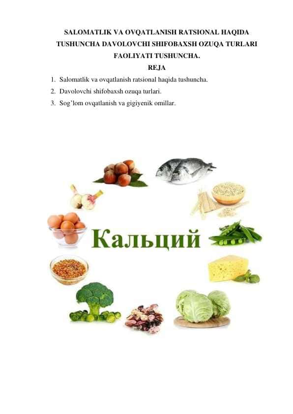SALOMATLIK VA OVQATLANISH RATSIONAL HAQIDA TUSHUNCHA DAVOLOVCHI SHIFOBAXSH OZUQA TURLARI FAOLIYATI TUSHUNCHA.