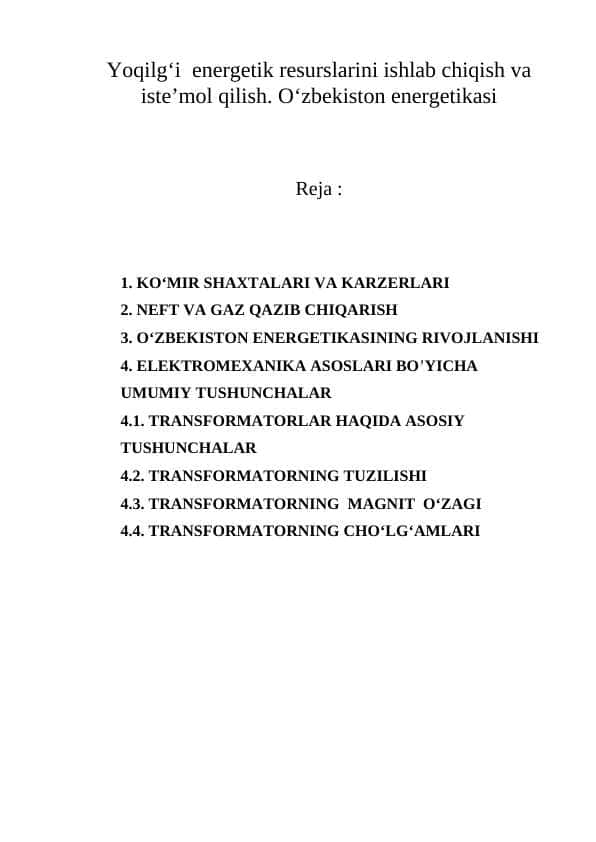 Yoqilg‘i energetik resurslarini ishlab chiqish va iste’mol qilish. O‘zbekiston energetikasi