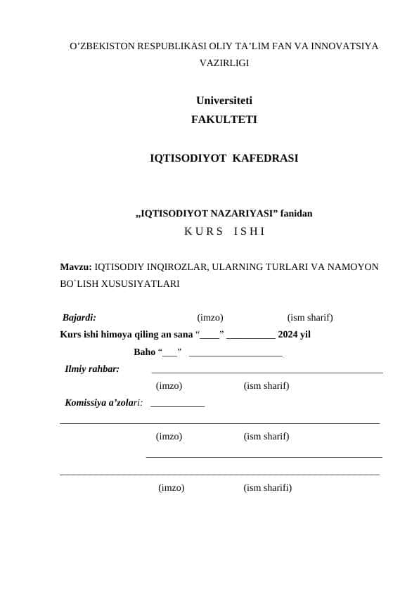IQTISODIY INQIROZLAR, ULARNING TURLARI VA NAMOYON BO`LISH XUSUSIYATLARI kurs ishi docx