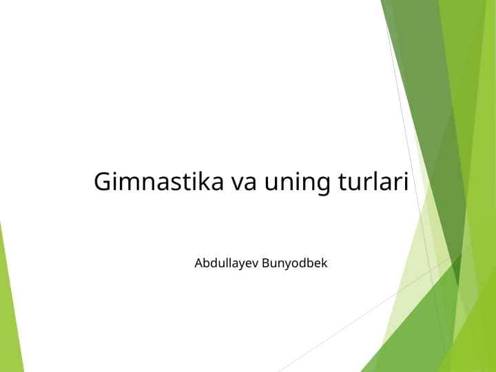 Gimnastika va uning turlari