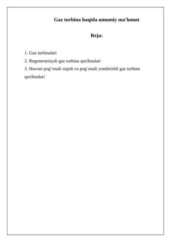 Gaz turbina haqida umumiy ma'lumot