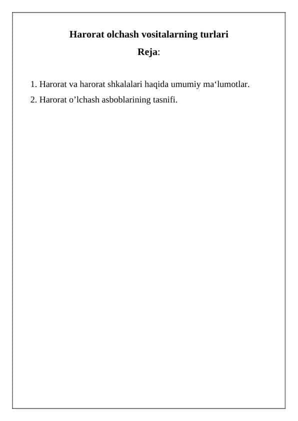 Harorat o’lchash asboblari haqida asosiy ma‘lumotlar va ularning tasnifi