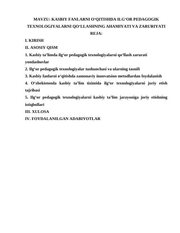 KASBIY FANLARNI O‘QITISHDA ILG‘OR PEDAGOGIK TEXNOLOGIYALARNI QO‘LLASHNING AHAMIYATI VA ZARURIYATI