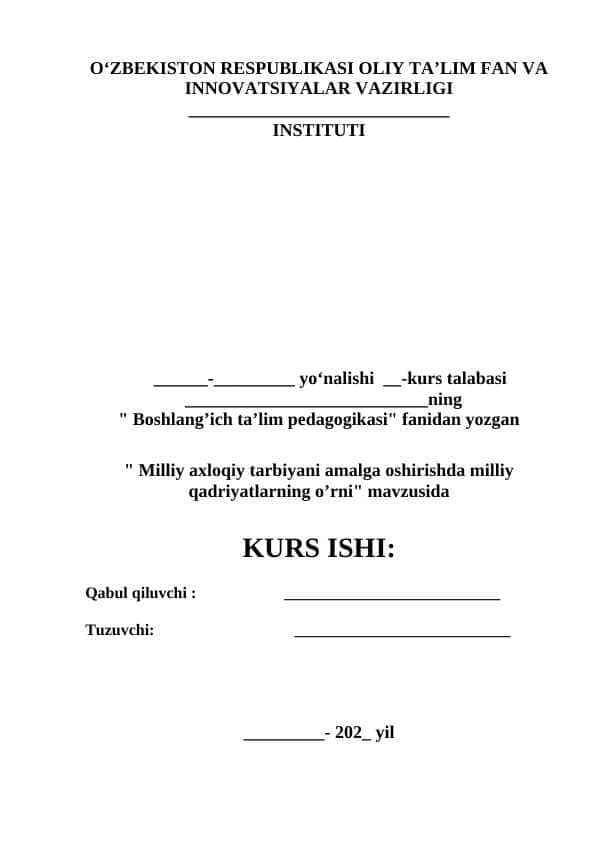 Milliy axloqiy tarbiyani amalga oshirishda milliy qadriyatlarning o’rni