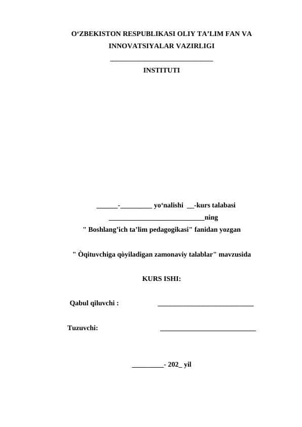 Òqituvchiga qòyiladigan zamonaviy talablar