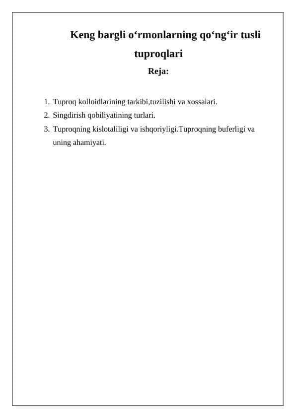 Keng bargli urmonlarning kungir tusli tuproqlari
