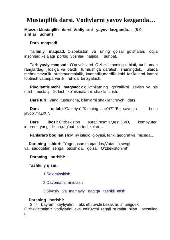 Mustaqillik darsi. Vodiylarni yayov kezganda