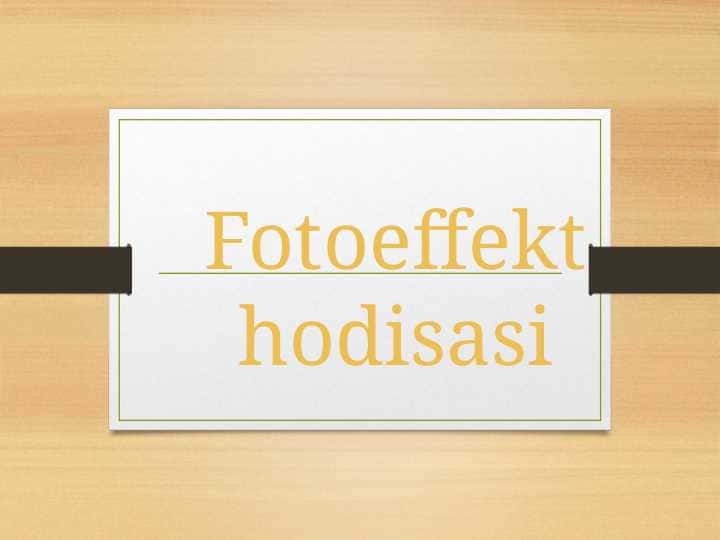 Fotoeffekt hodisasi