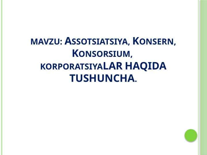 Assotsiatsiya, Konsern, Konsorsium, korporatsiyalar