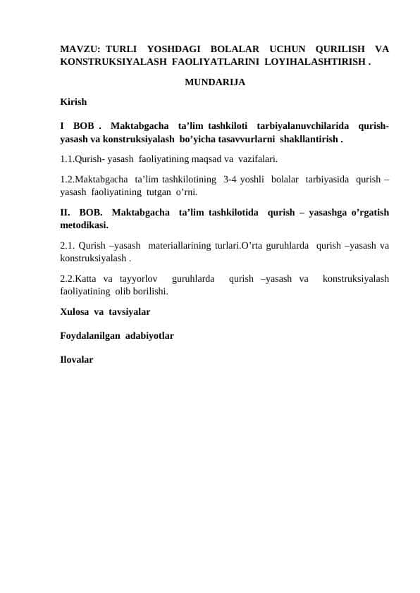 TURLI YOSHDAGI BOLALAR UCHUN QURILISH VA KONSTRUKSIYALASH FAOLIYATLARINI LOYIHALASHTIRISH