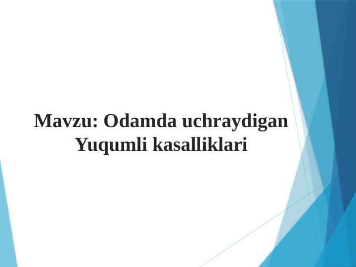 Odamda uchraydigan Yuqumli kasalliklari