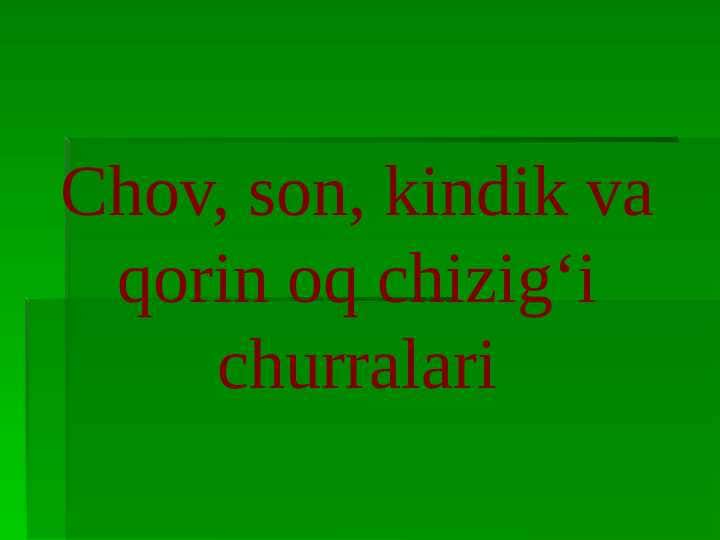 Chov, son, kindik va qorin oq chizigʻi churralari