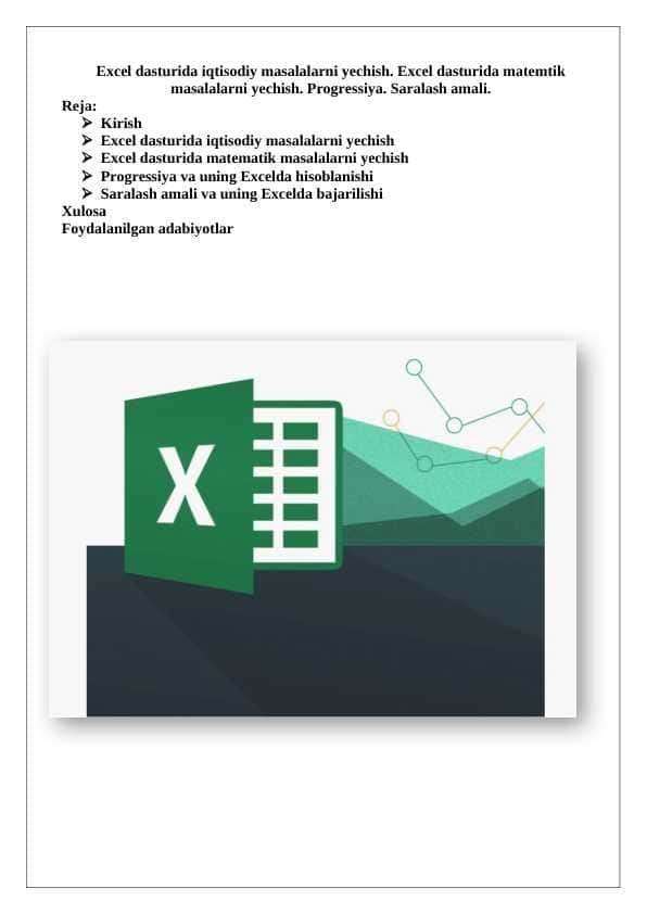 Excel dasturida iqtisodiy masalalarni yechish. Excel dasturida matemtik masalalarni yechish. Progressiya. Saralash amali. 25