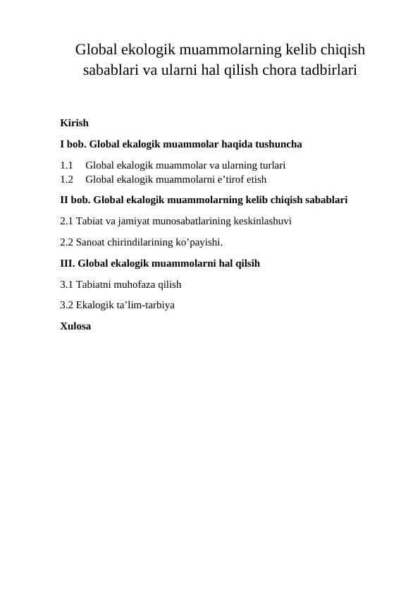 Global ekologik muammolarning kelib chiqish sabablari va ularni hal qilish chora tadbirlari