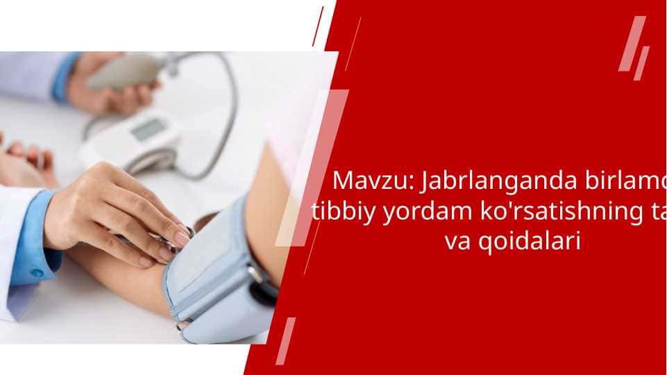 Jabrlanganda birlamchi tibbiy yordam ko'rsatishning tartib va qoidalari