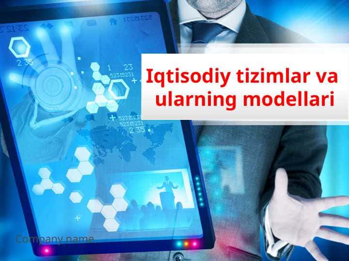 Iqtisodiy tizimlar va modellar
