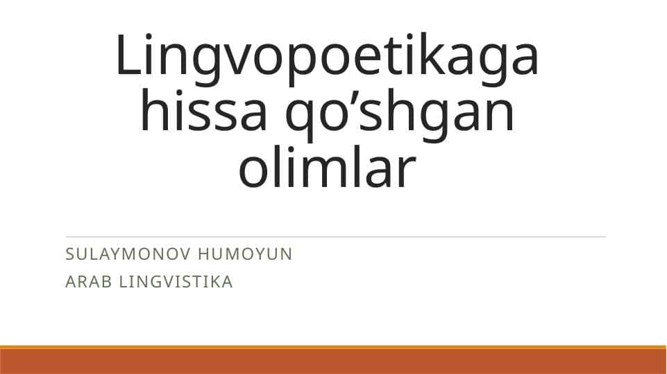 Lingvopoetikaga hissa qo’shgan olimlar