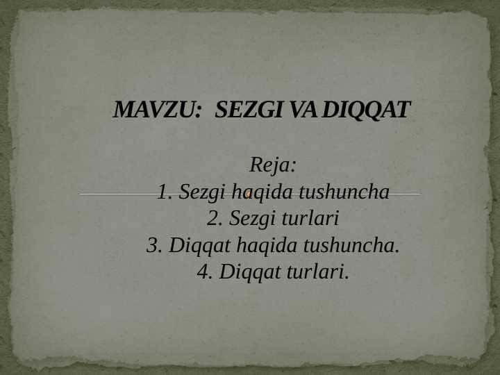 SEZGI VA DIQQAT