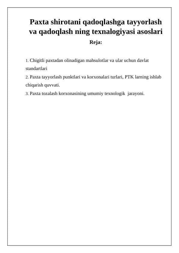 Paxta chigitini saqlash va tashish texnologiya asoslari