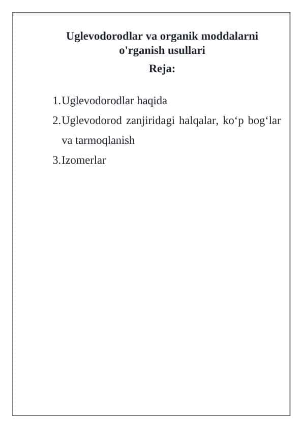 Uglevodorodlar va organik moddalarni o'rganish usullari
