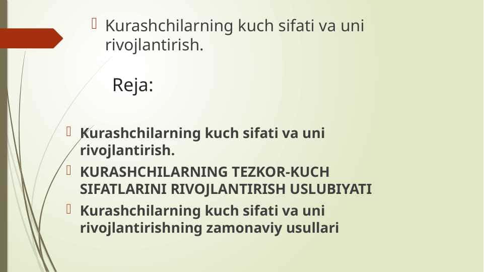Kurashchilarning kuch sifati va uni rivojlantirish.