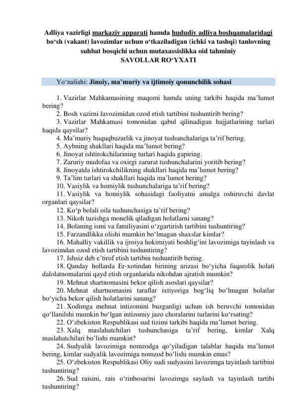 Adliya vazirligi (Vazirlik MA va hududiy AB) tanlovning suhbat bosqichi uchun mutaxassislikka oid SAVOLLAR RO‘YXATI