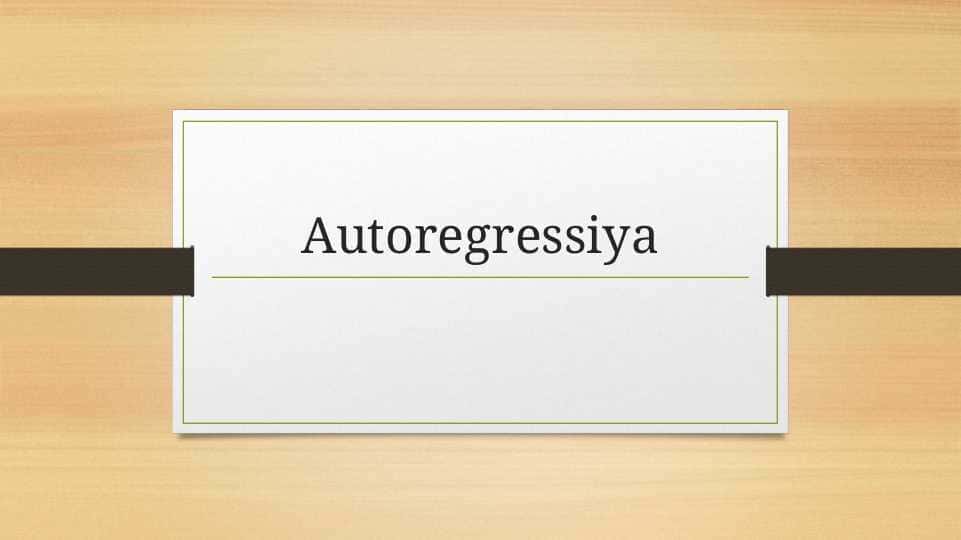Autoregressiya