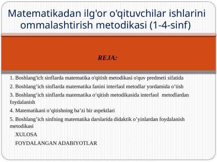 Matematikadan ilg'or o'qituvchilar ishlarini ommalashtirish metodikasi (1-4-sinf)