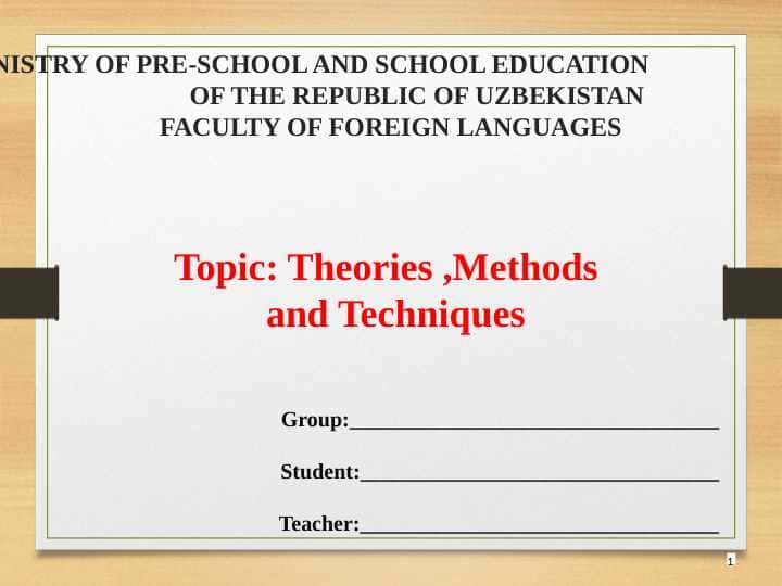Theories ,Methods and Techniques
