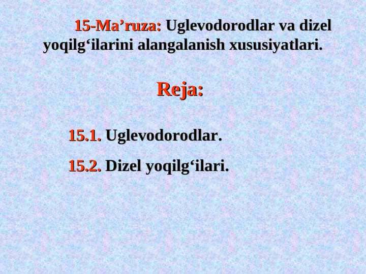 Uglevodorodlar va dizel yoqilg‘ilarini alangalanish xususiyatlari