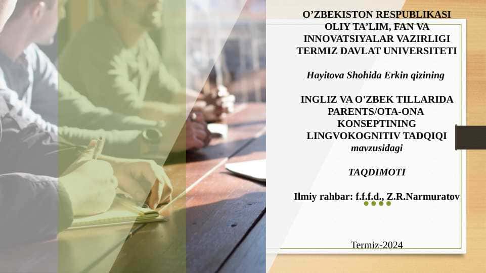 INGLIZ VA O'ZBEK TILLARIDA PARENTS/OTA-ONA KONSEPTINING LINGVOKOGNITIV TADQIQI