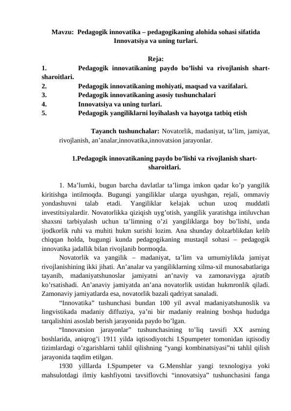 Pedagogik innovatika – Pedagogikaning alohida sohasi sifatida Innovatsiya va uning turlari.