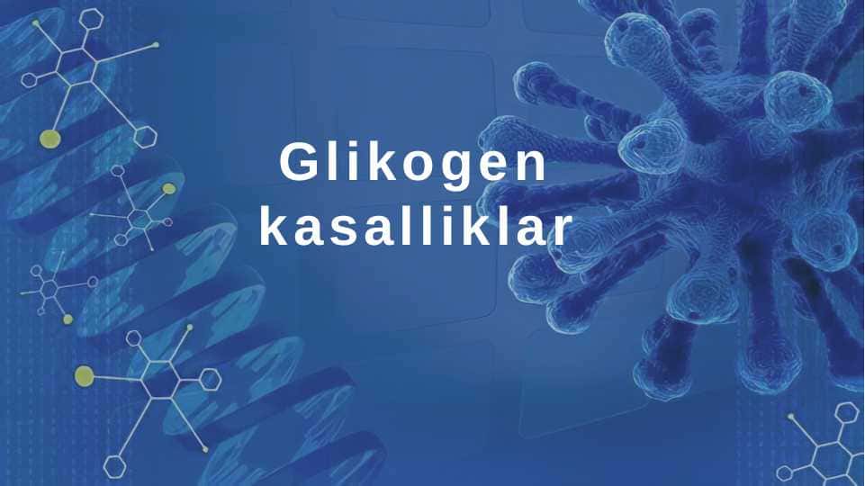 Glikogen kasalliklar