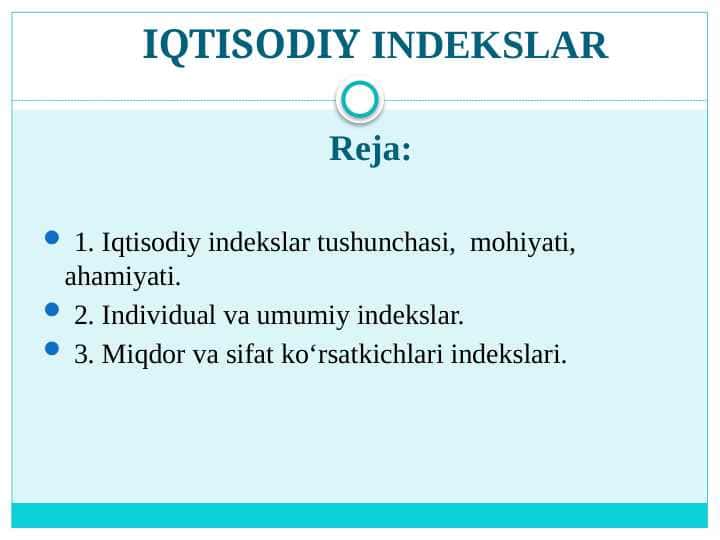 IQTISODIY INDEKSLAR pptx