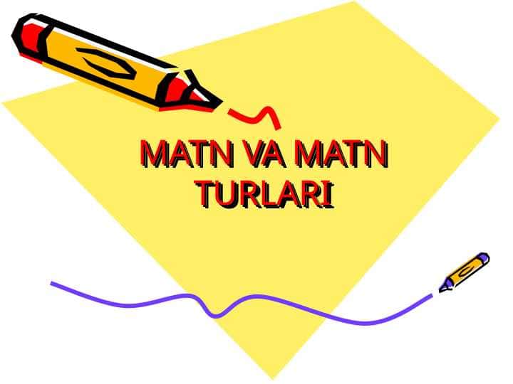 MATN VA MATN TURLARI