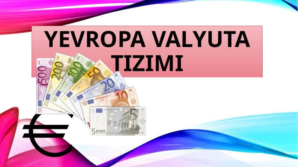 Yevropa valyuta tizimi