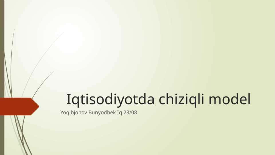 Iqtisodiyotda chiziqli model