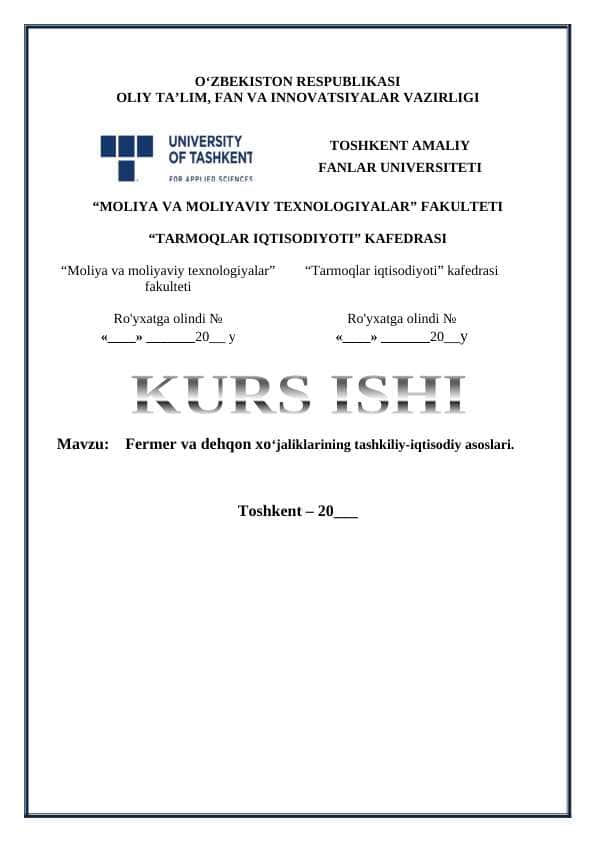 Fermer va dehqon xoʻjaliklarining tashkiliy-iqtisodiy asoslari.
