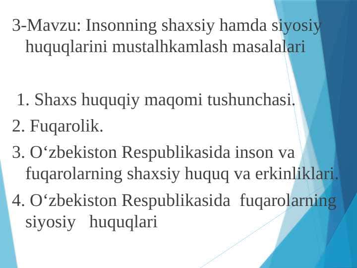 Insonning shaxsiy hamda siyosiy huquqlarini mustalhkamlash masalalari