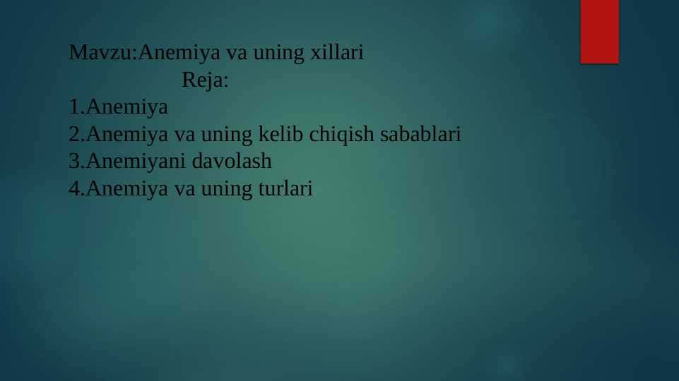 Anemiya va uning xillari